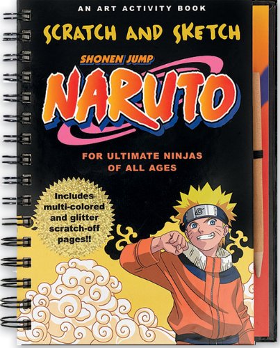 Scratch & Sketch Naruto: An Art Activity Book for Ultimate Ninjas of All Ages