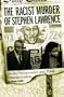 The Racist Murder of Stephen Lawrence: Media Performance and Public Transformation