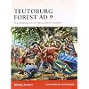 Teutoburg Forest AD 9: The Destruction of Varus and His Legions (Campaign)