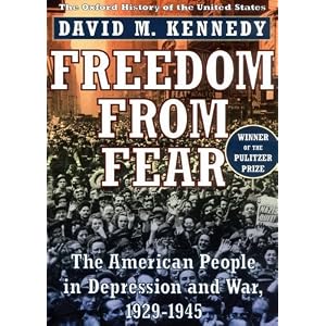 Freedom from Fear: The American People in Depression and War, 1929-1945, Library Edition by David M. Kennedy and Tom Weiner