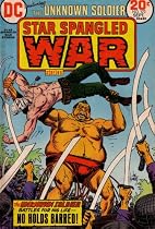 Star Spangled War Stories: Featuring the Unknown Soldier: The Unknown Soldier Battles for His Life, No Holds Barred! (Vol. 1, No. 173, September 1973)
