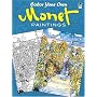 Color Your Own Monet Paintings (Dover Pictorial Archives)