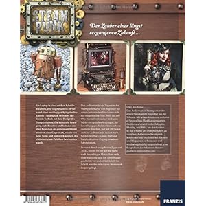 Steampunk: Jules Vernes Erben und ihre fantastischen Maschinen