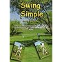By Scott Barrett Swing Simple Golf Dvd Video Full Swing Positions