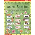 Easy Lessons for Teaching Word Families: Hands-On Lessons That Build Phonemic Awareness, Phonics, Spelling, Reading, and Writing Skills