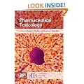 Pharmaceutical Toxicology: Safety sciences of drugs (ULLA Series: Science Textbooks for Postgraduates)