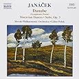 Janacek: Orchestral Works - Danube; Moravian Dances; Suite, Op. 3