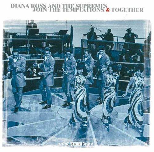 Diana Ross and The Supremes and The Temptations - Join The Temptations / Together - Zortam Music