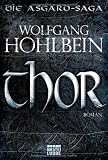 Thor: Die Asgard-Saga - Roman - Wolfgang Hohlbein