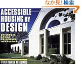 Accessible Housing by Design: Universal Design Principles in Practice