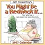 Jeff Foxworthy's You Might Be a Redneck If... 2007 Day-toDay Calendar