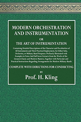 Modern Orchestration and Instrumentation: or The Art of Instrumentation