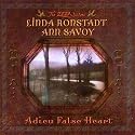 Adieu False Heart