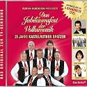 Das Jubiläumsfest der Volksmusik - 25 Jahre Kastelruther Spatzen