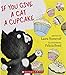 If You Give a Cat a Cupcake