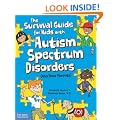 Survival Guide for Kids with Autism Spectrum Disorders
