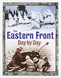 The Eastern Front : day by day