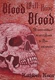 Blood Will Have Blood