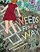 Weeds Find a Way