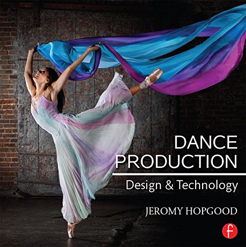 Dance Production: Design and Technology