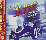 LUPIN THE THIRD JAZZ～the 3rd～