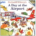 Richard Scarry's A Day at the Airport (Pictureback(R))