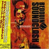 Bedouin Soundclash - Sounding a Mosaic