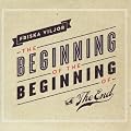 The Beginning of the Beginning... [Vinyl LP]