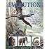Evolution: How We and All Living Things Came to Be