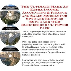 The Ultimate Make An Extra Income, Accounting & Finance and Sales Models for Spyware Remover Software Web Businesses 3 CD Power Pack