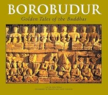 Borobudur: Golden Tales of the Buddhas (Periplus travel guides)