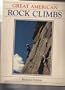 Great American Rock Climbs