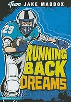 Running Back Dreams (Team Jake Maddox Sports Stories) Running Back Dreams (Team Jake Maddox Sports Stories)