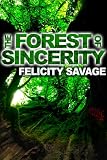 The Forest of Sincerity