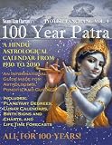 100 Year Patra Volume 4 (Jyotish Panchang, Volume 4)
