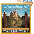 Can You See What I See? Once Upon A Time by Walter Wick