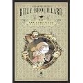 Billy Brouillard : Les Comptines malfaisantes : Coffret en 3 volumes : L'h�te funeste ; La complainte de la fille de l'eau suivie de La petite princesse qui faisait du mal aux gens ; Imhotep