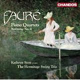 Faure: Piano Quartets (Quartets Nos. 1 & 2/ Nocturne No.4)by Stott