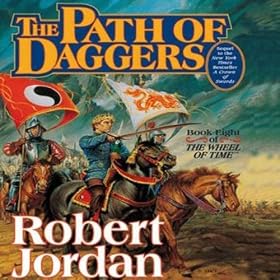 The Path of Daggers: Wheel of Time, Book 8 (Unabridged)