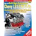 How to Build High-Performance Chevy LS1/LS6 V-8s (SA Design)