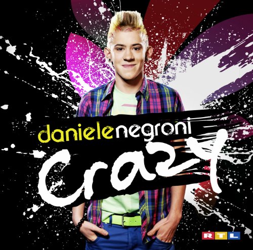 Daniele Negroni - Crazy - Zortam Music