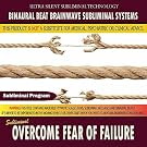 Overcome Fear of Failure