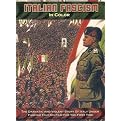 Italian Fascism in Color (Widescreen)