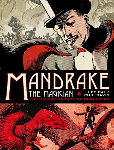 Mandrake the Magician: The Sundays Volume One, The Hidden Kingdom of Murderers
