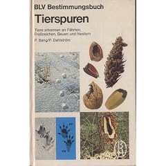 Tierspuren. (6673 368). Tiere erkennen an F�hrten, Fra�zeichen, Bauen und Nestern