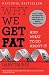 Books : Why We Get Fat: And What to Do About It (Vintage)