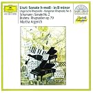 Liszt: Sonata in B minor; Hungarian Rhapsody / Schumann: Sonata No.2 / Brahms: Rhapsodies Op.79