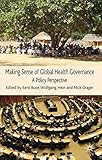 Making sense of global health governance : a policy perspective