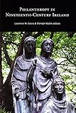 Philanthropy in nineteenth-century Ireland