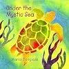 Under the Mystic Sea